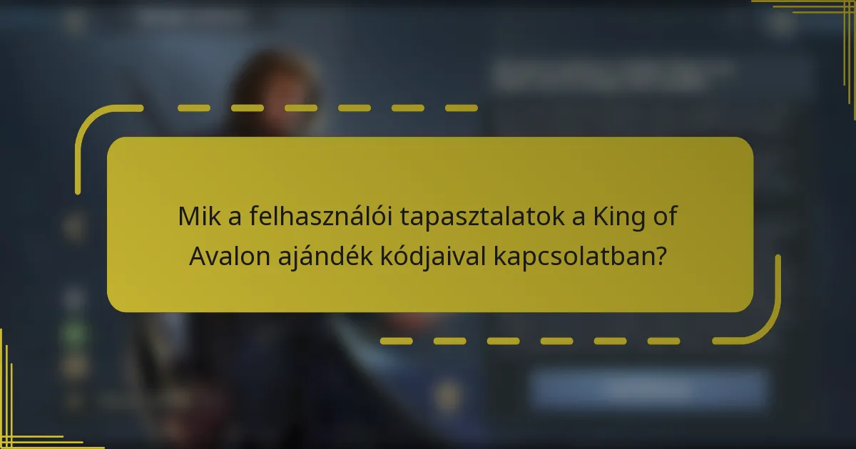 Mik a felhasználói tapasztalatok a King of Avalon ajándék kódjaival kapcsolatban?